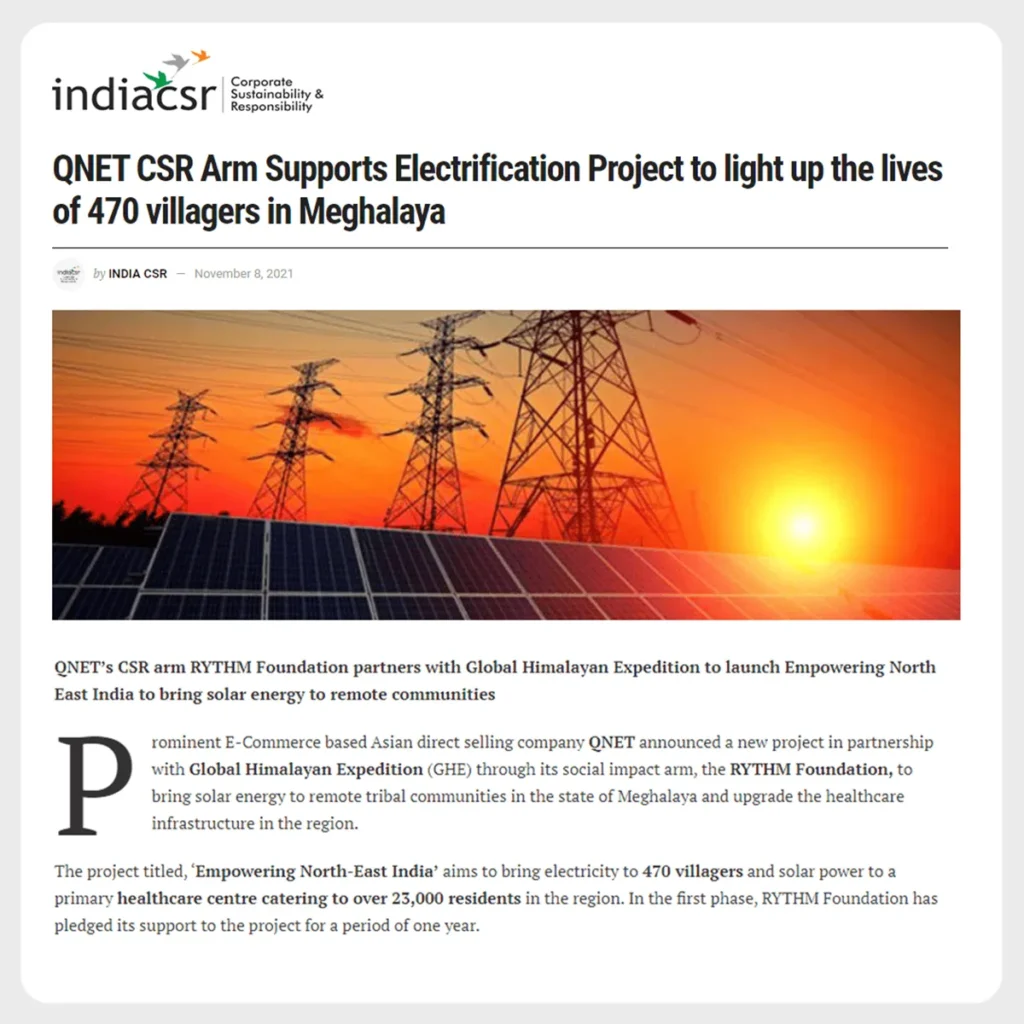 QNET CSR Arm supports an electrification project to light up the lives of 470 villages in Meghalaya