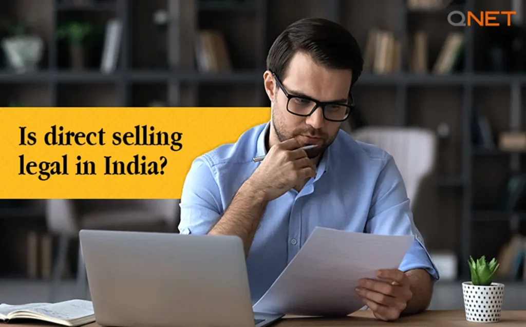 A young man wondering - Is direct selling legal in India
