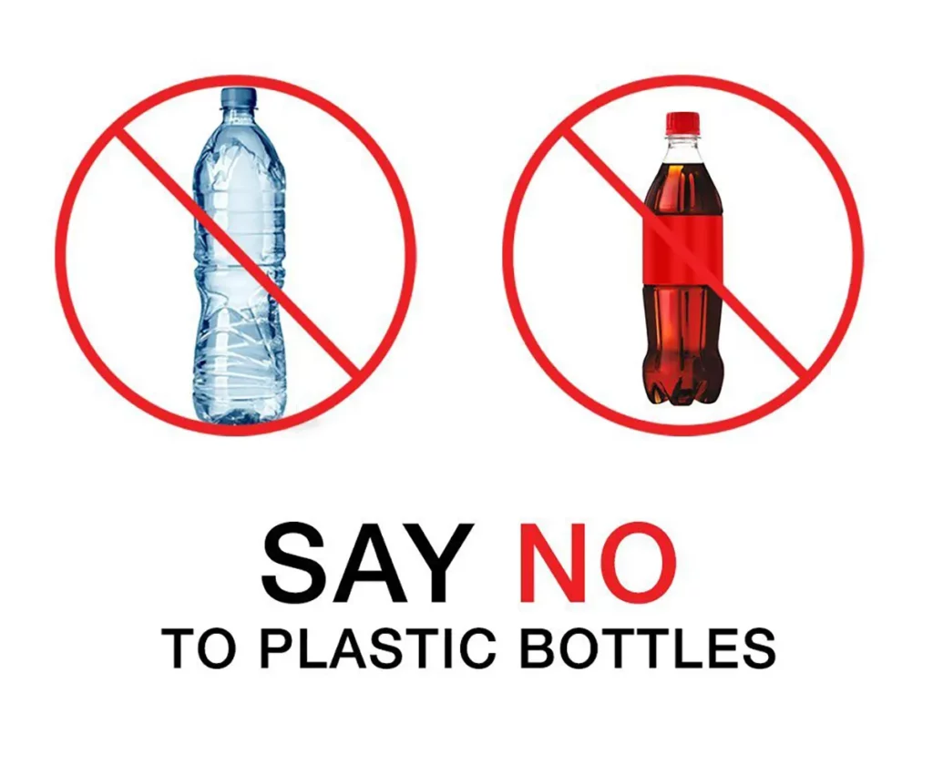 Say no to plastic bottles